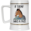 Bojack Horseman: If Today Was A Face Coffee Mug