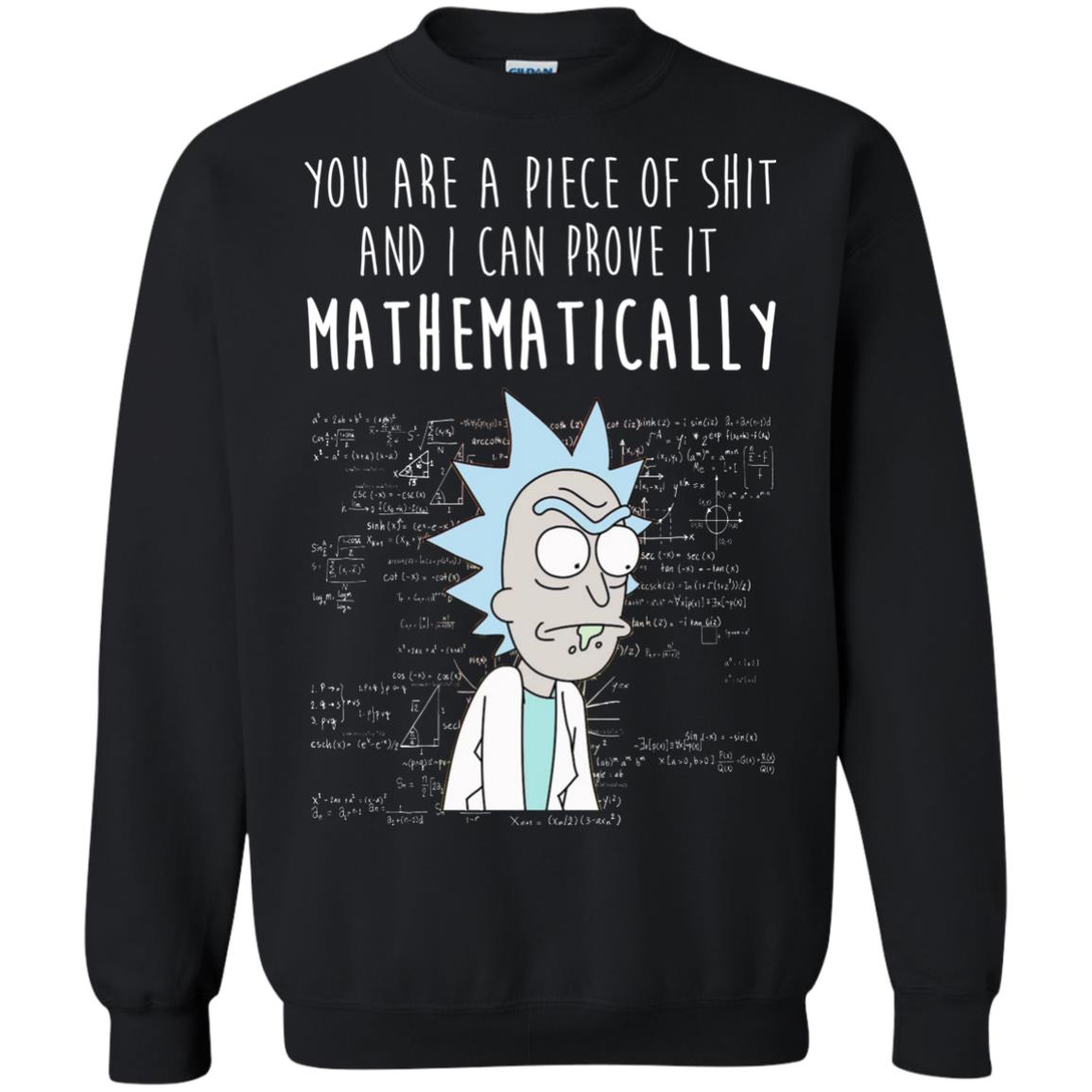 Piece of shit. Рик и Морти принты для футболок. You pieces of shit, and i can prove it mathematically Кружка. You are piece of shit i can prove it mathematically. You are piece of shit.