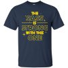 The Sass Is Strong With This One T shirts, Hoodies