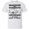 Grandfather and Granddaughter Not Always Eye To Eye But Always Heart To Heart T Shirts
