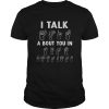 I Talk About You In ASL Sign Language Hands Shirt