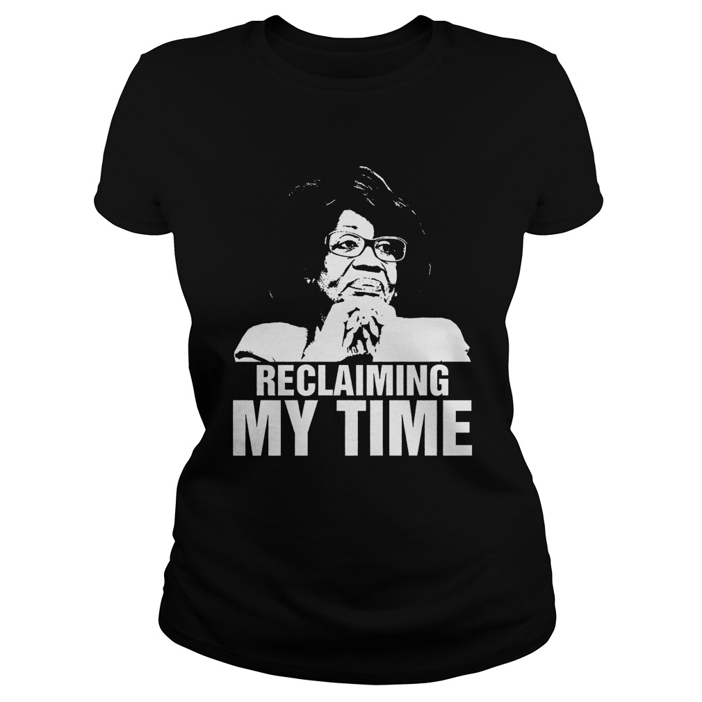 Reclaiming My Time Shirt - Freedomdesign