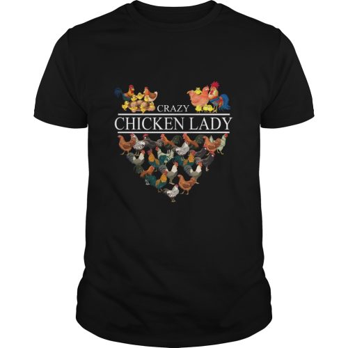 Crazy Chicken Lady Shirt