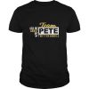 Ask Me About My Team Pete Buttigieg Twitter Handle Shirt
