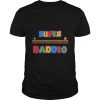 Super Daddio Fathers day special Shirt