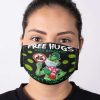 Grinch Free Hug Just Kidding Don't Touch Me Face Mask