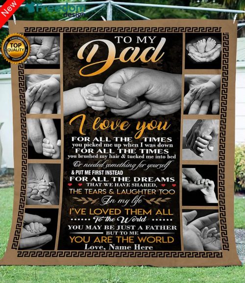 Custom Blanket To my Dad I love you unique gifts ideas for father's day personalized sentimental gifts for father from daughter Z