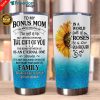 To My Bonus Mom | The Gift Of You Sunflower Tumbler Cup 20oz