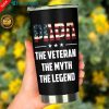 Veteran Papa The Veteran The Myth The Legend Stainless Steel Tumbler Cup 20oz