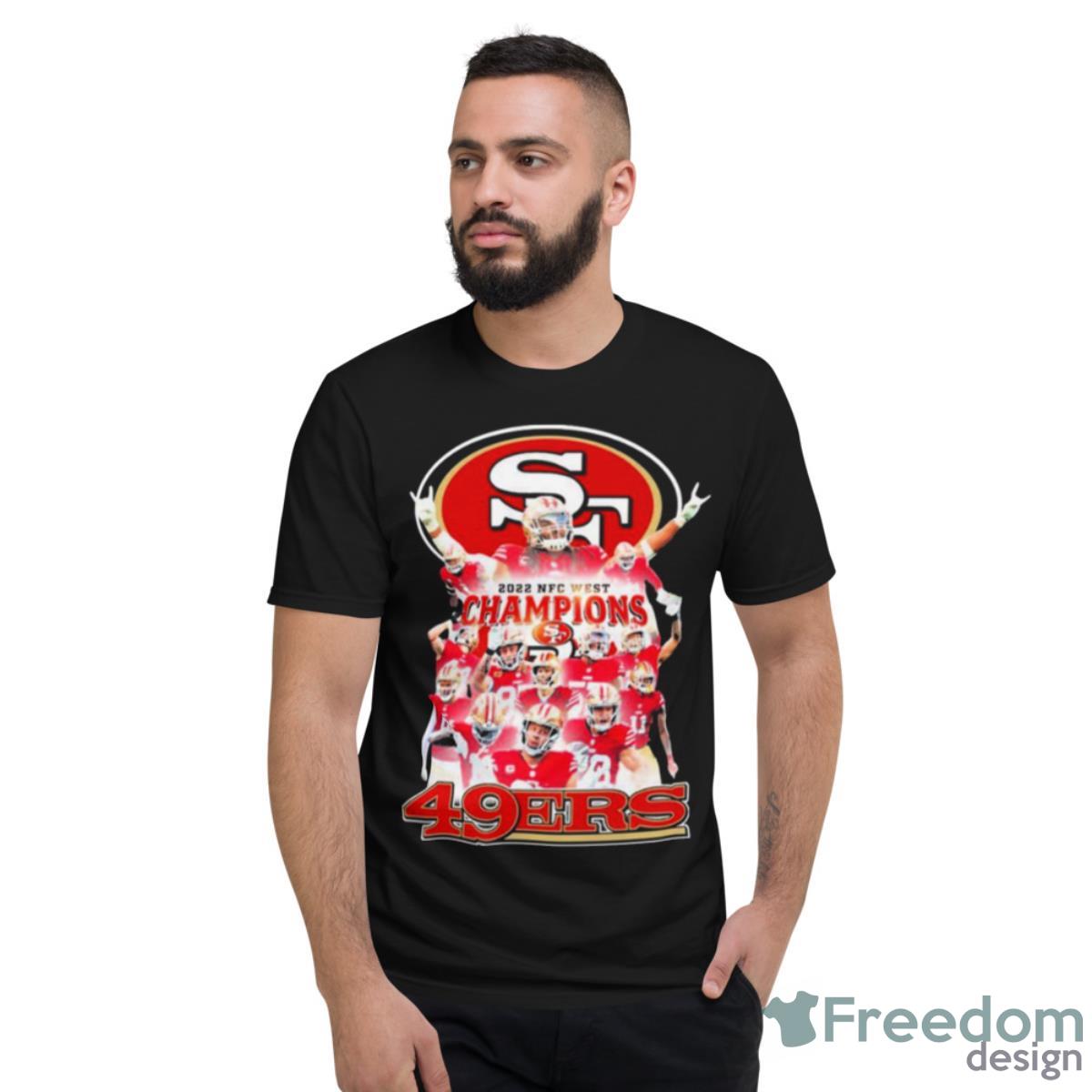 2022 NFC West Champions San Francisco 49ers Team Shirt - Short Sleeve T-Shirt