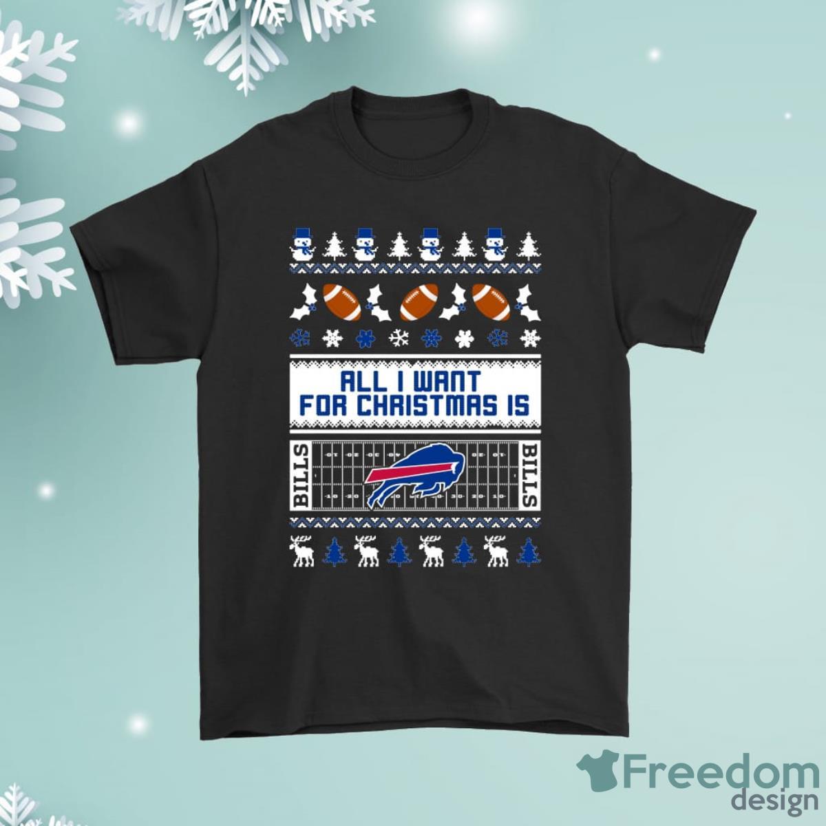 All I Want For Christmas Is Buffalo Bills Shirt Product Photo 1