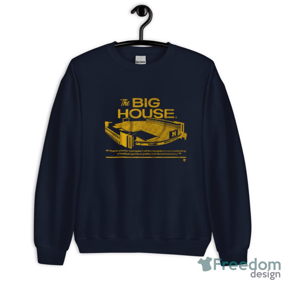 Michigan Football The Big House Shirt - Unisex Crewneck Sweatshirt-1