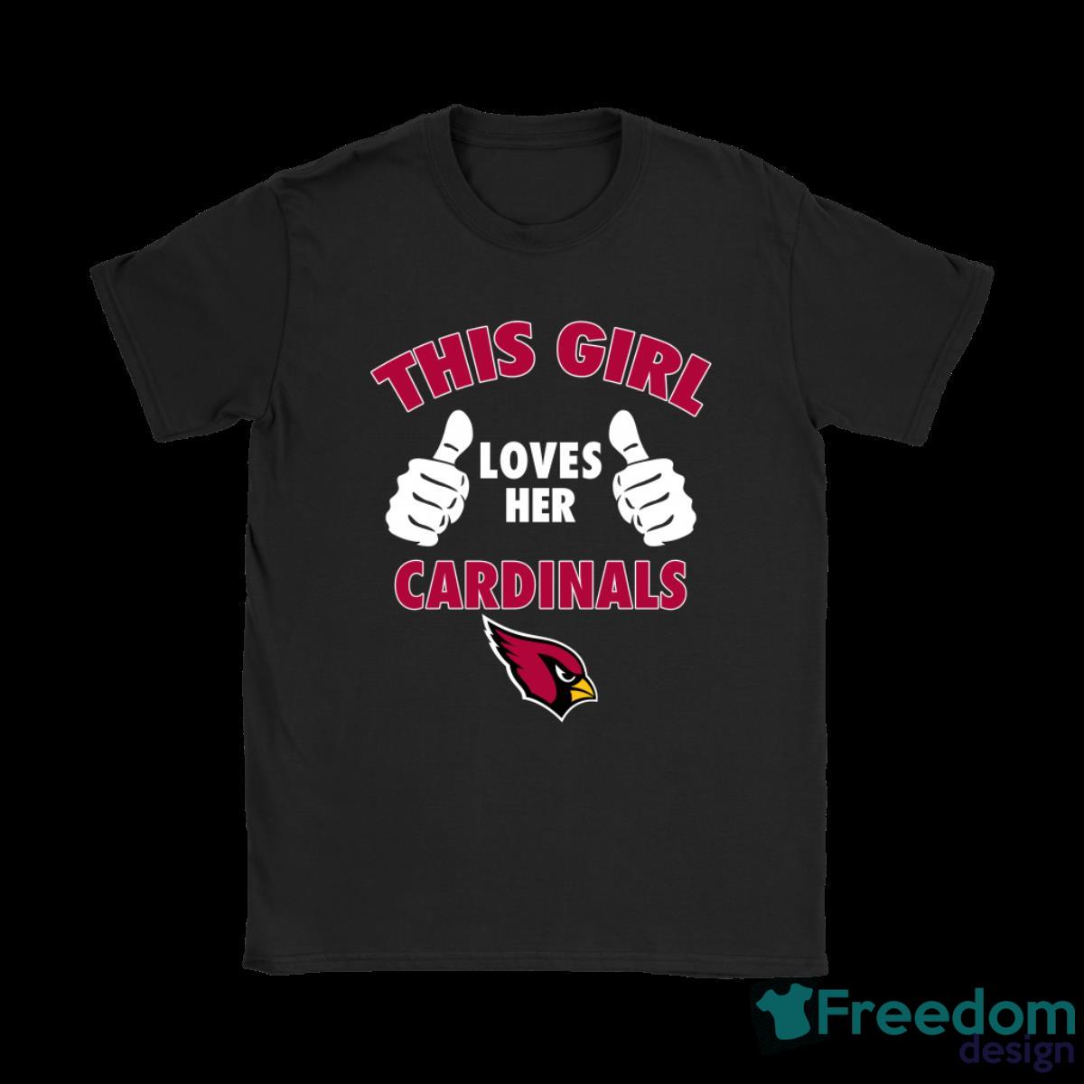 This Girl Loves Her Arizona Cardinals Shirt Product Photo 1