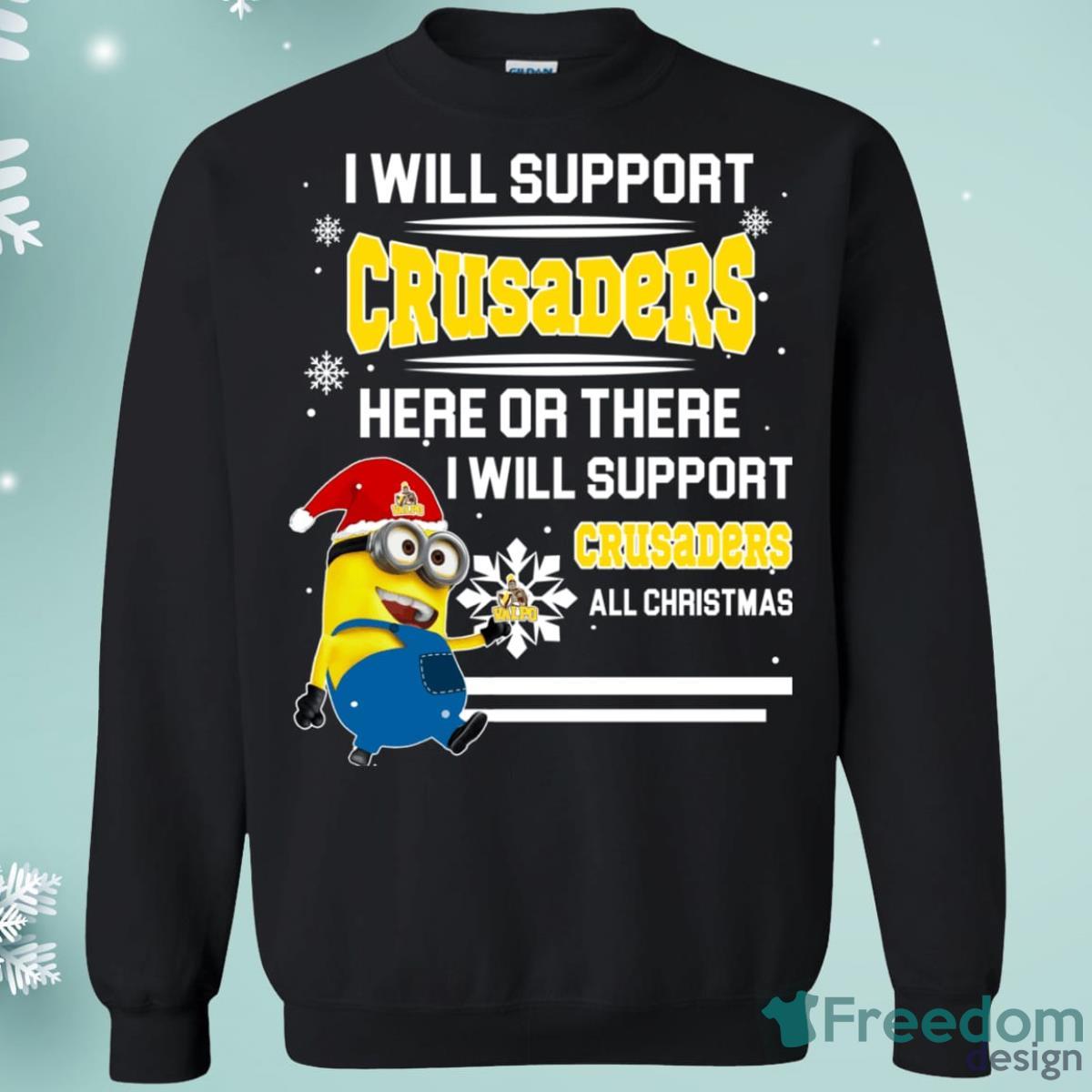 Valparaiso Crusaders Minion Support Here Or There All Christmas Christmas Sweatshirt Product Photo 1