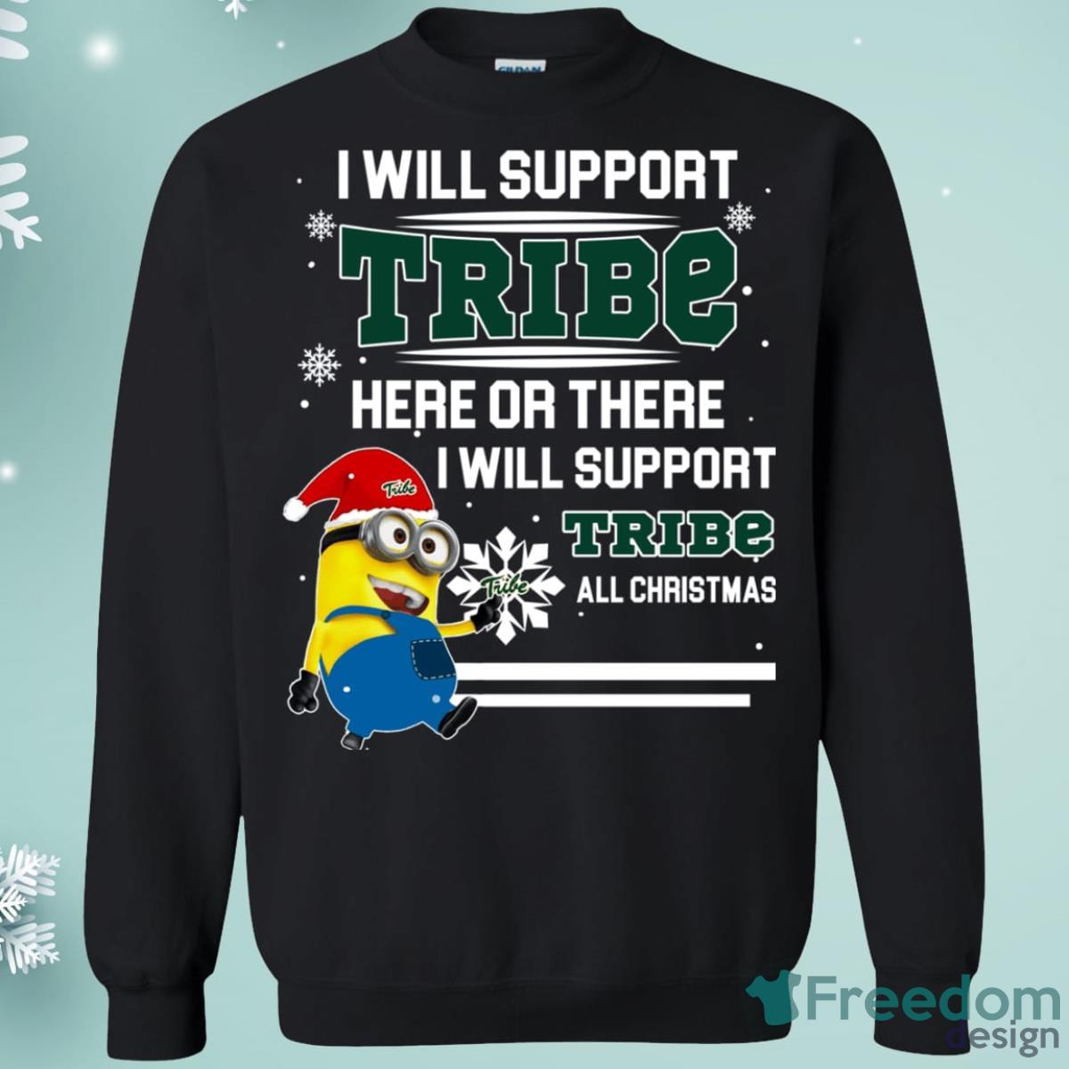 William  Mary Tribe Minion Support Here Or There All Christmas Christmas Sweatshirt Product Photo 1