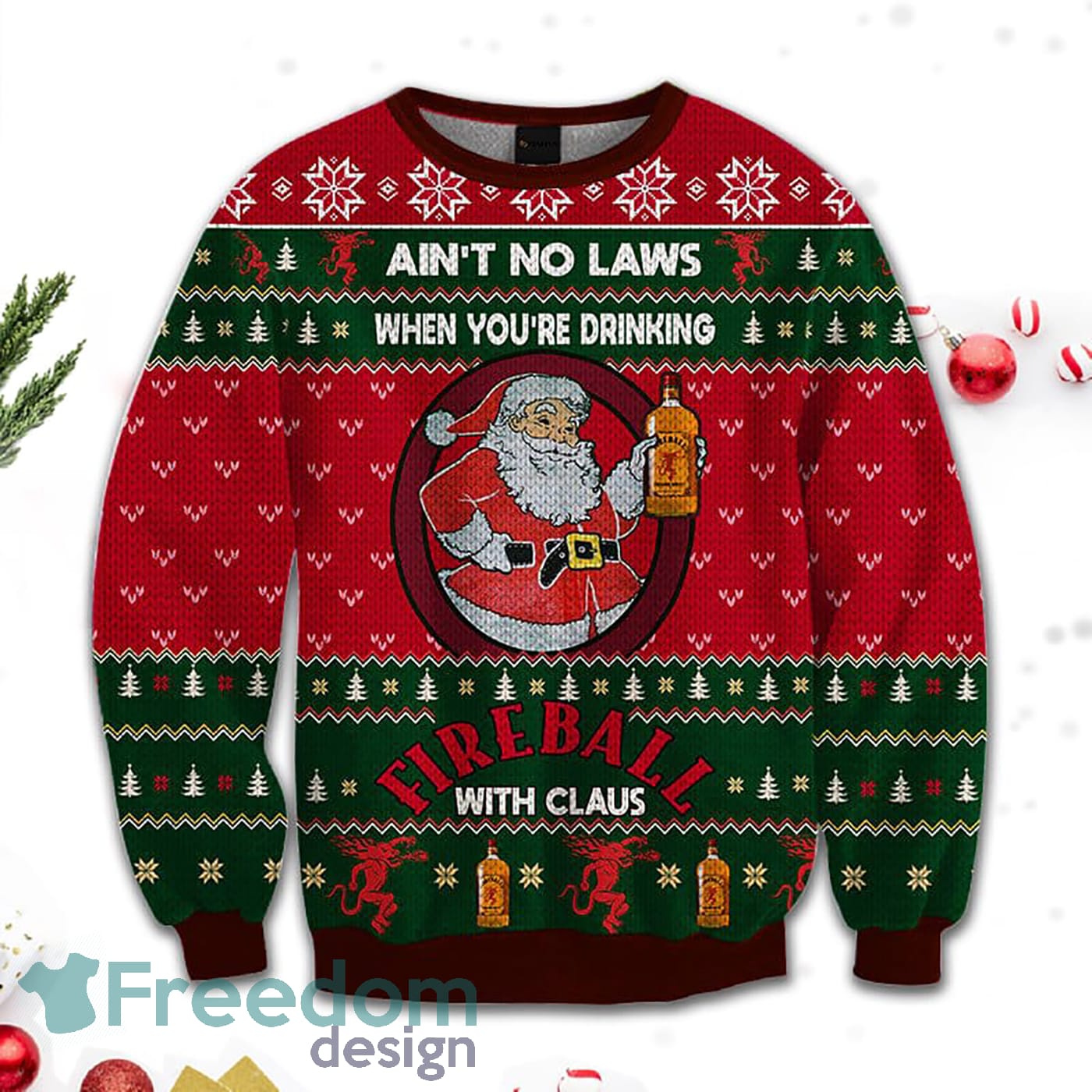 Merr Christmas Ain't No Laws When You Drink Fireball Cinnamon Whisky With Claus Sweatshirt