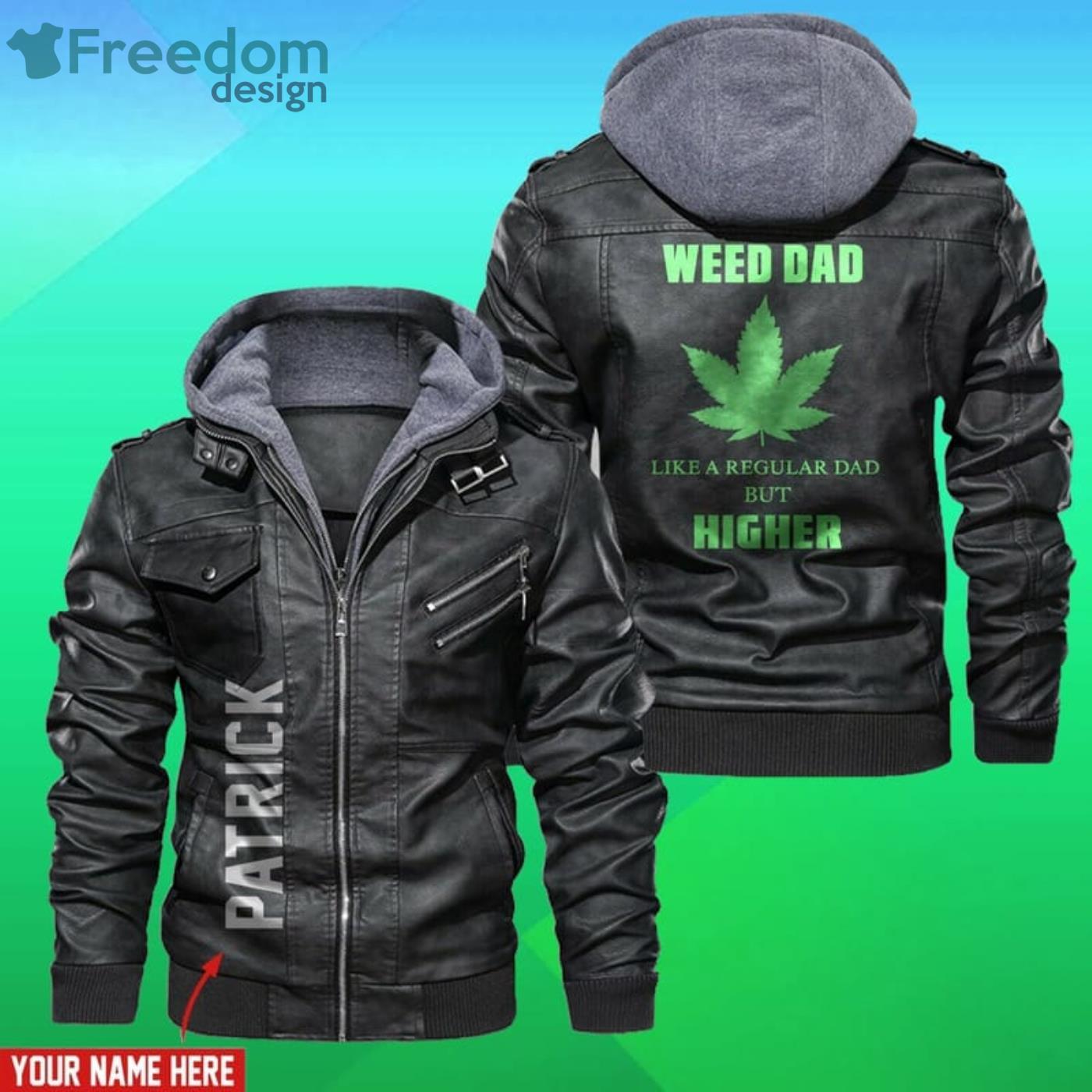 Weed Dad Like A Regular Dad But Higher Custom Name Leather Jacket Product Photo 1 Weed Dad Like A Regular Dad But Higher Custom Name Leather Jacket Product Photo 1