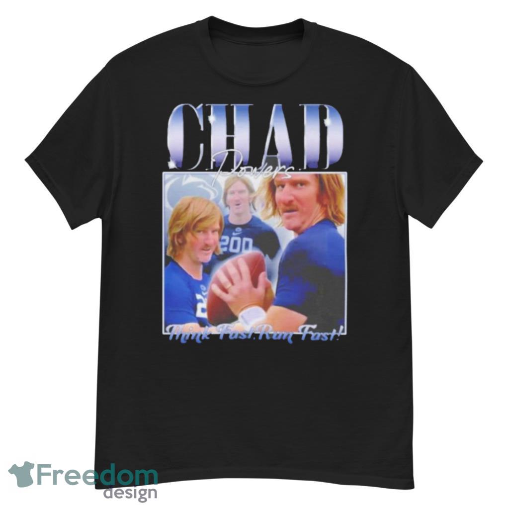 Chad Powers Think Fast Run Fast Shirt For Fans - G500 Men’s Classic T-Shirt