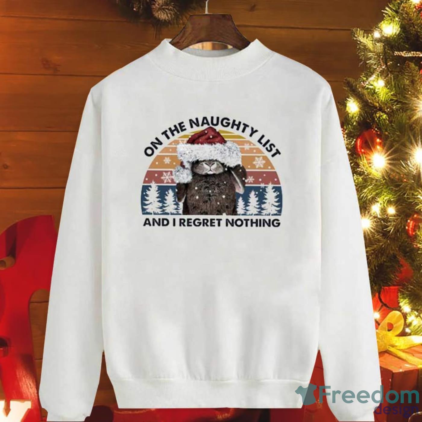 Rabbit Naughty List I Regret Nothing Santa Hat Snowflakes Christmas Sweatshirt Product Photo 1 Rabbit Naughty List I Regret Nothing Santa Hat Snowflakes Christmas Sweatshirt Product Photo 1