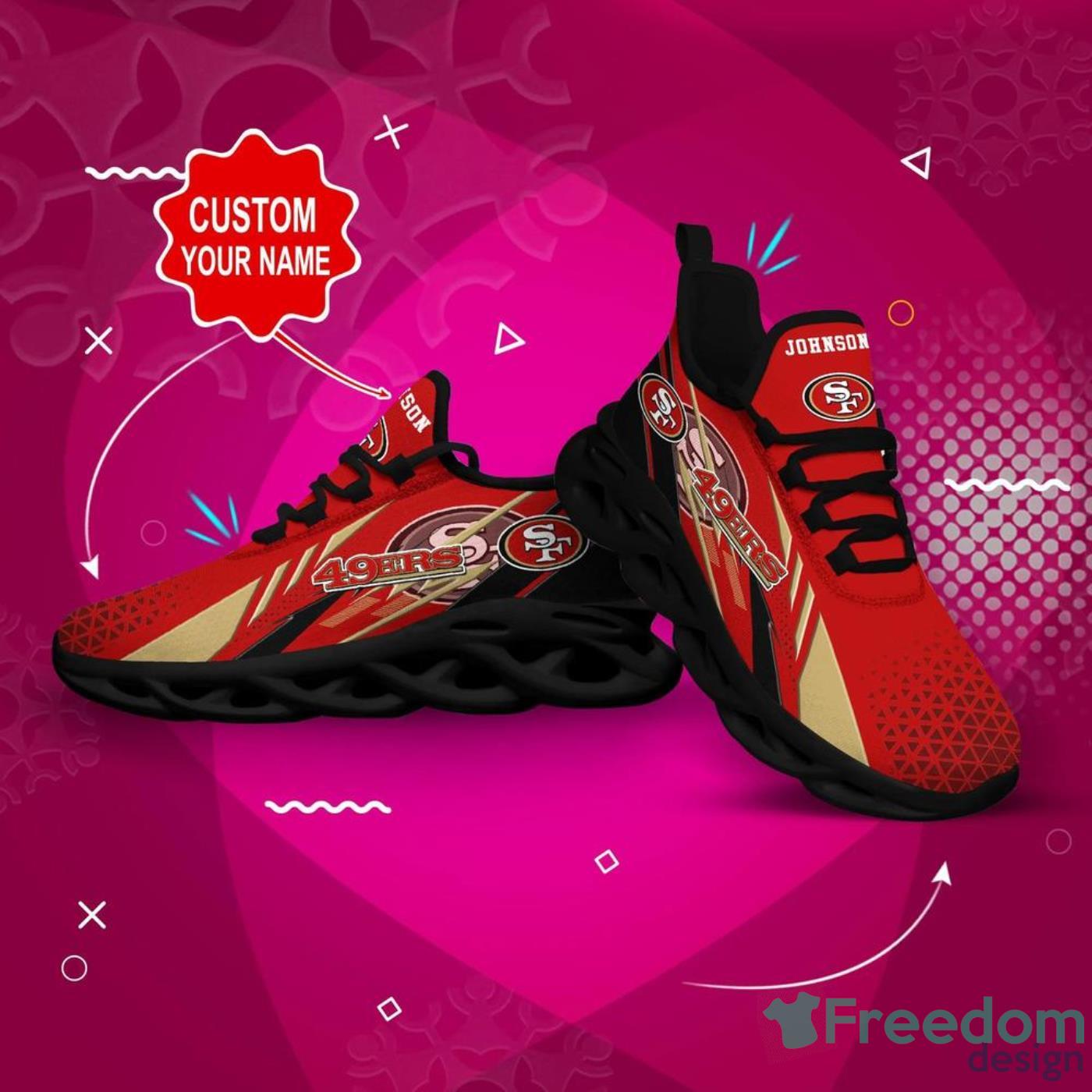 San Francisco 49Ers NFL Max Soul Shoes Custom Name Sneakers For Men And  Women - Freedomdesign