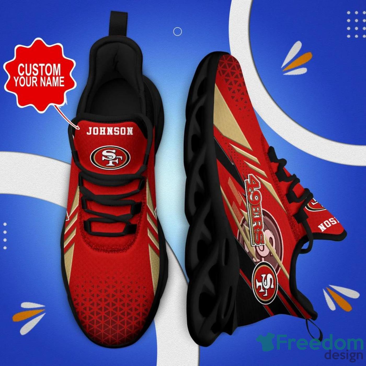 San Francisco 49Ers NFL Max Soul Shoes Custom Name Sneakers For Men And  Women - Freedomdesign