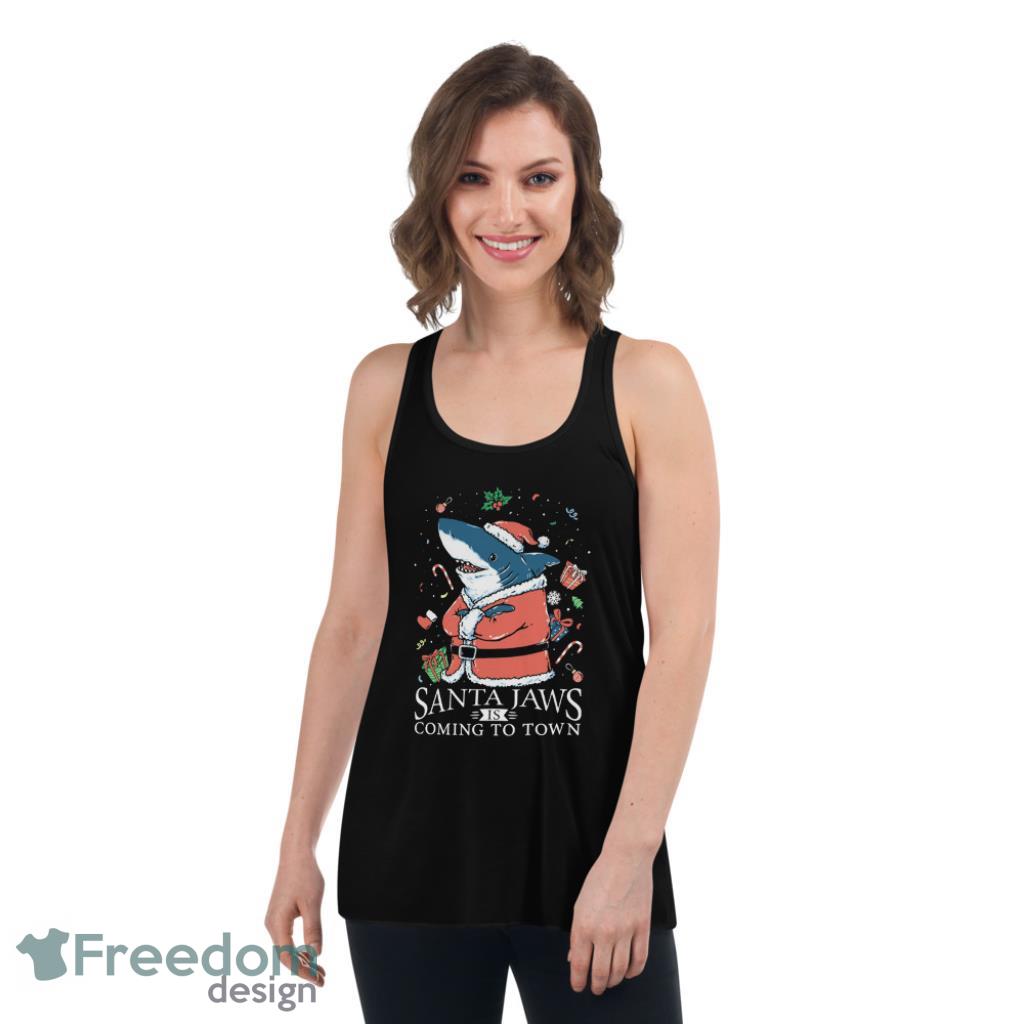 Santa Jaws Is Coming To Town Merry Christmas Shirt - Womens Flowy Racerback Tank Santa Jaws Is Coming To Town Merry Christmas Shirt - Womens Flowy Racerback Tank