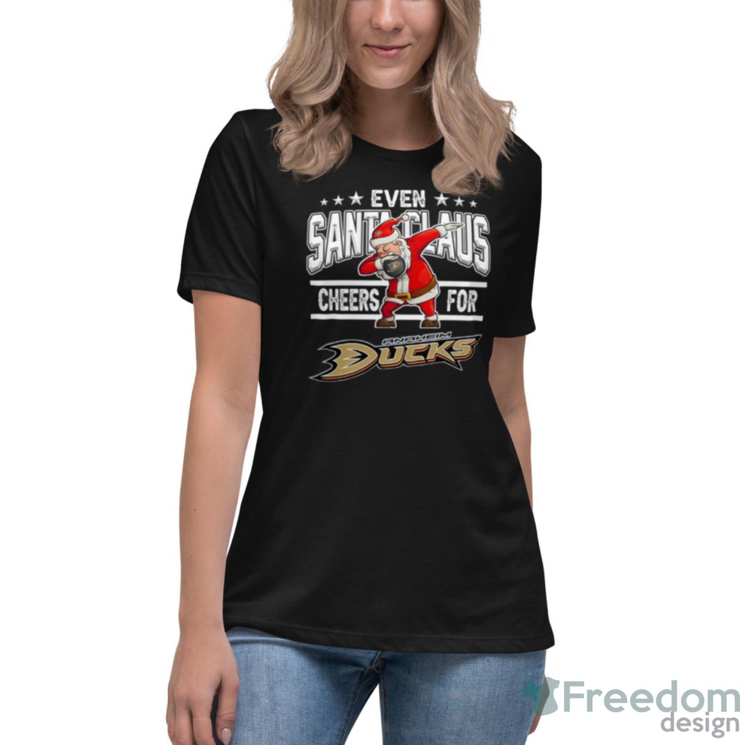 Anaheim Ducks Even Santa Claus Cheers For Christmas NHL Shirt For Fans - Womens Relaxed Short Sleeve Jersey Tee Anaheim Ducks Even Santa Claus Cheers For Christmas NHL Shirt For Fans - Womens Relaxed Short Sleeve Jersey Tee