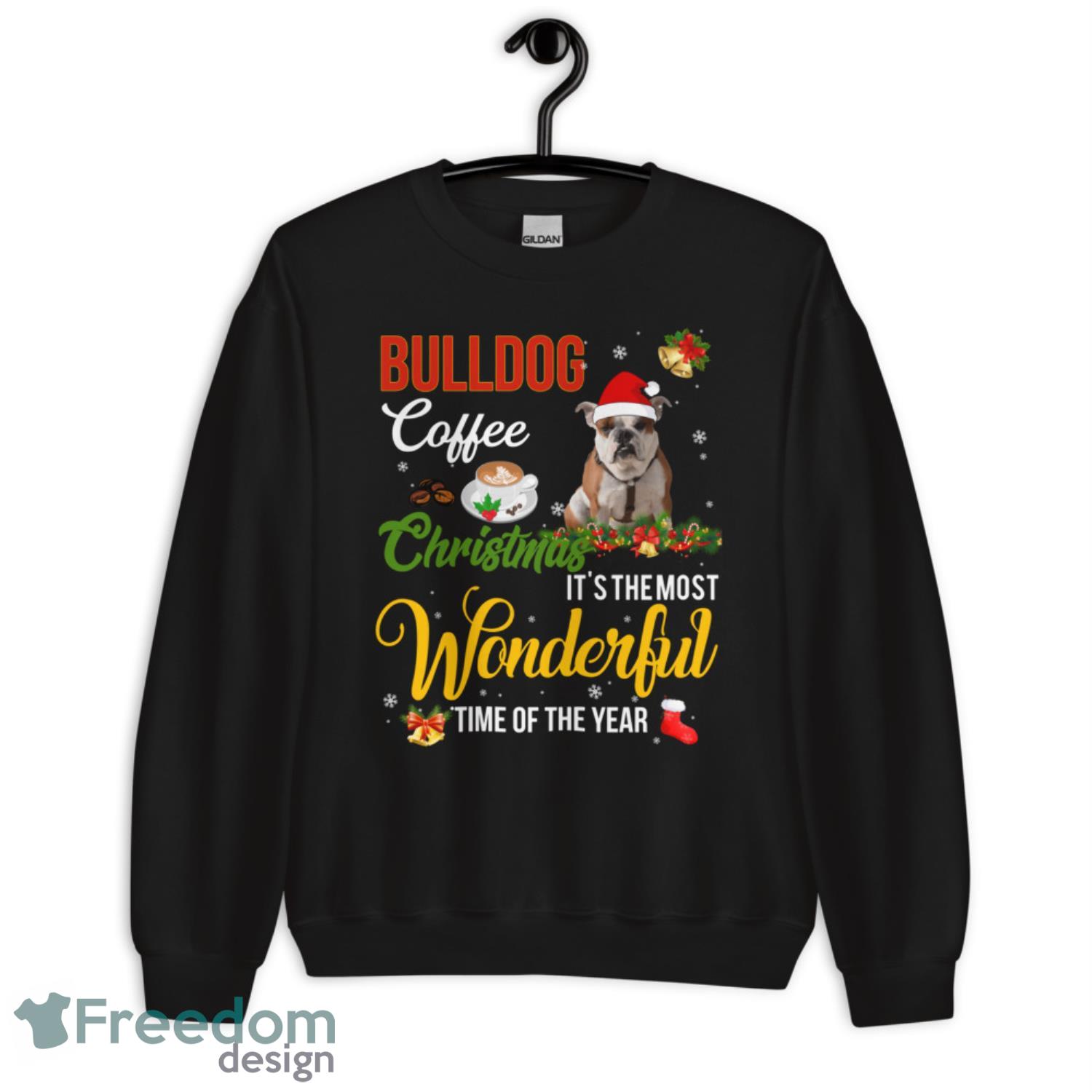 Bulldog Coffee Christmas Its The Most Wonderful Time Of The Year Christmas Sweatshirt - G185 Crewneck Sweatshirt