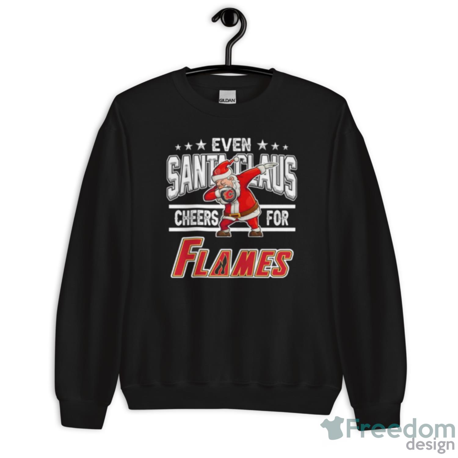 Calgary Flames Even Santa Claus Cheers For Christmas NHL Shirt For Fans - Unisex Crewneck Sweatshirt Calgary Flames Even Santa Claus Cheers For Christmas NHL Shirt For Fans - Unisex Crewneck Sweatshirt