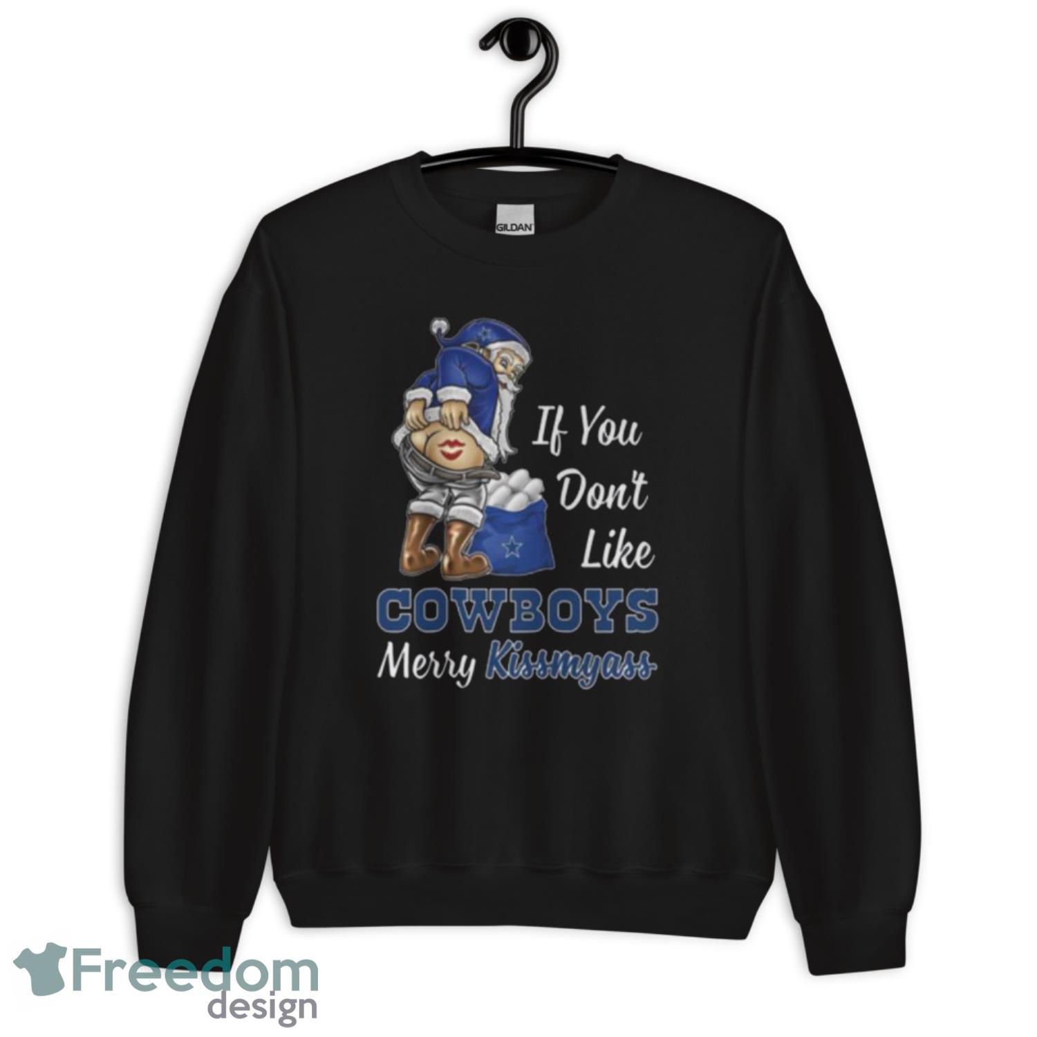 Funny Shirt If You Don't Like Dallas Cowboys Merry Kissmyass Christmas shirt - G185 Unisex Heavy Blend Crewneck Sweatshirt