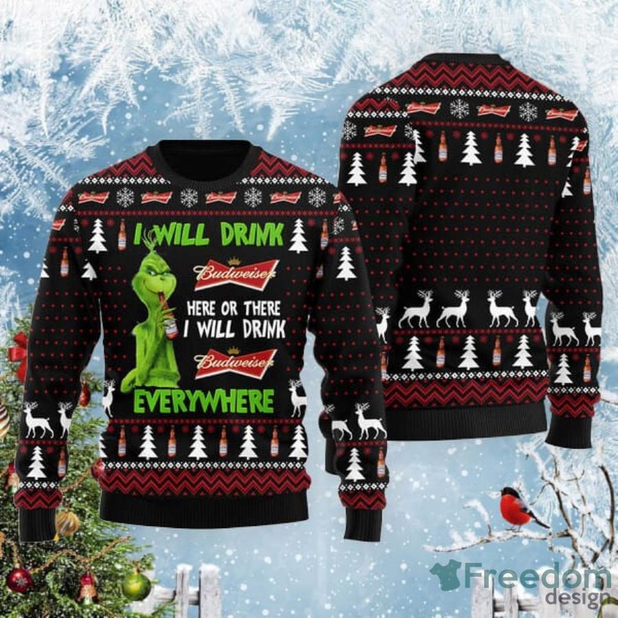 Grinch I Will Drink Budweiser Beer Everywhere Christmas Gift Christmas Ugly Sweater Product Photo 1 Grinch I Will Drink Budweiser Beer Everywhere Christmas Gift Christmas Ugly Sweater Product Photo 1
