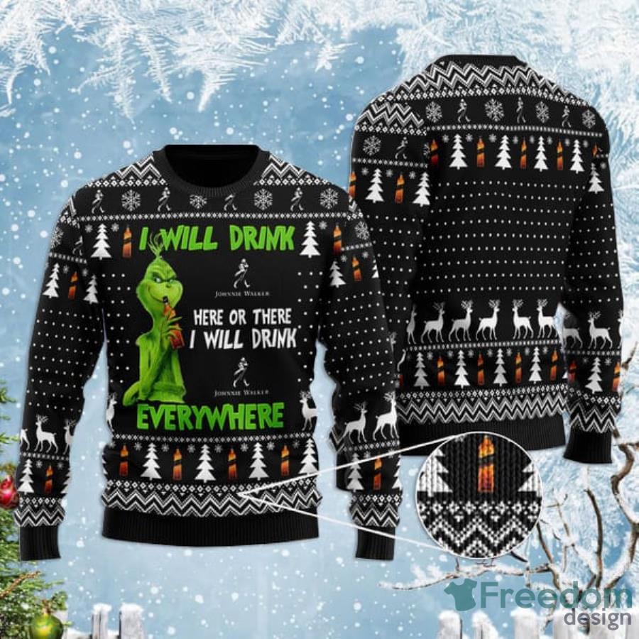 Grinch I Will Drink Johnnie Walker 