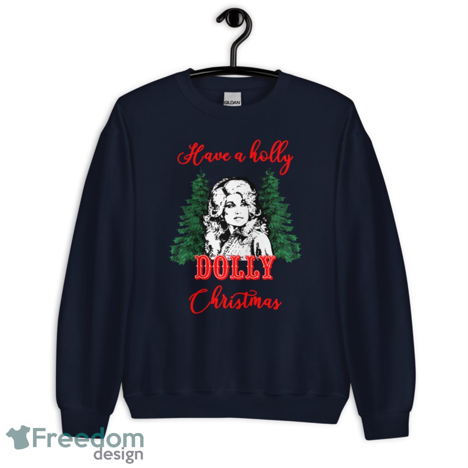 Have A Holly Dolly Christmas Tree Christmas Shirt Product Photo 1