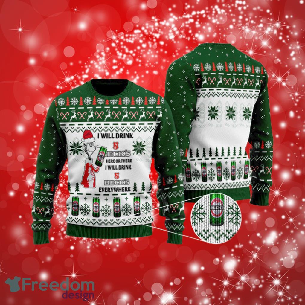 I Will Drink Beck's Beer Everywhere Christmas Ugly Green Sweater Product Photo 1