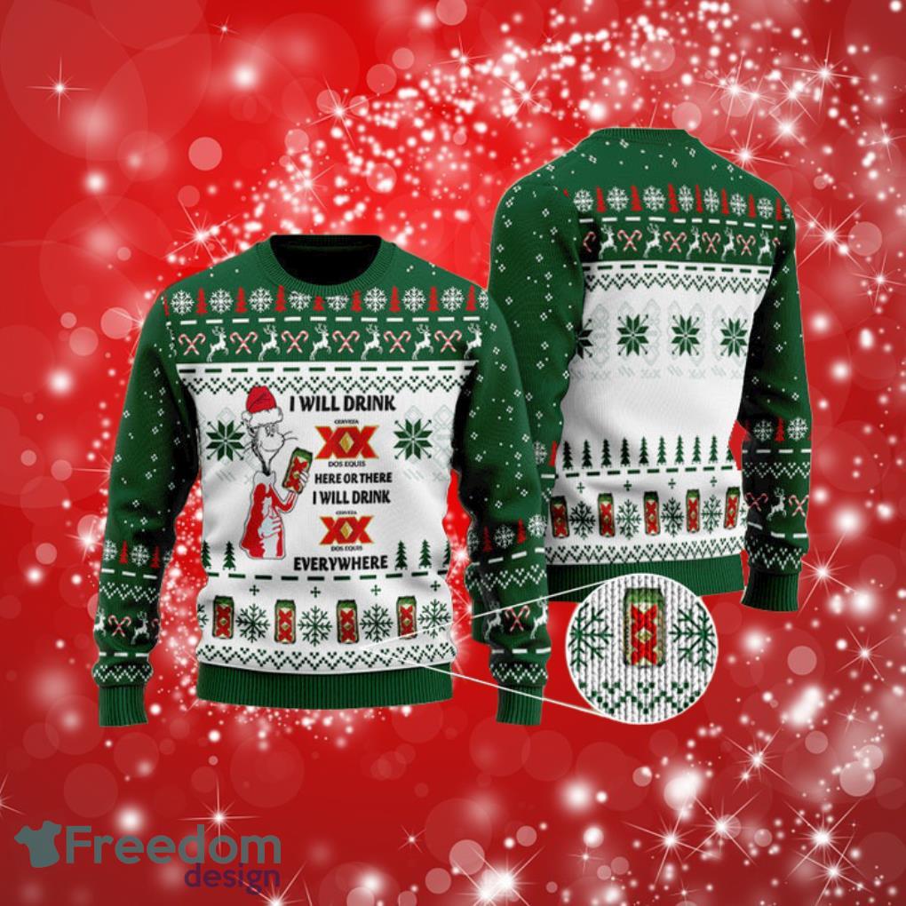 I Will Drink Dos Equis Everywhere Christmas Ugly Sweater Product Photo 1