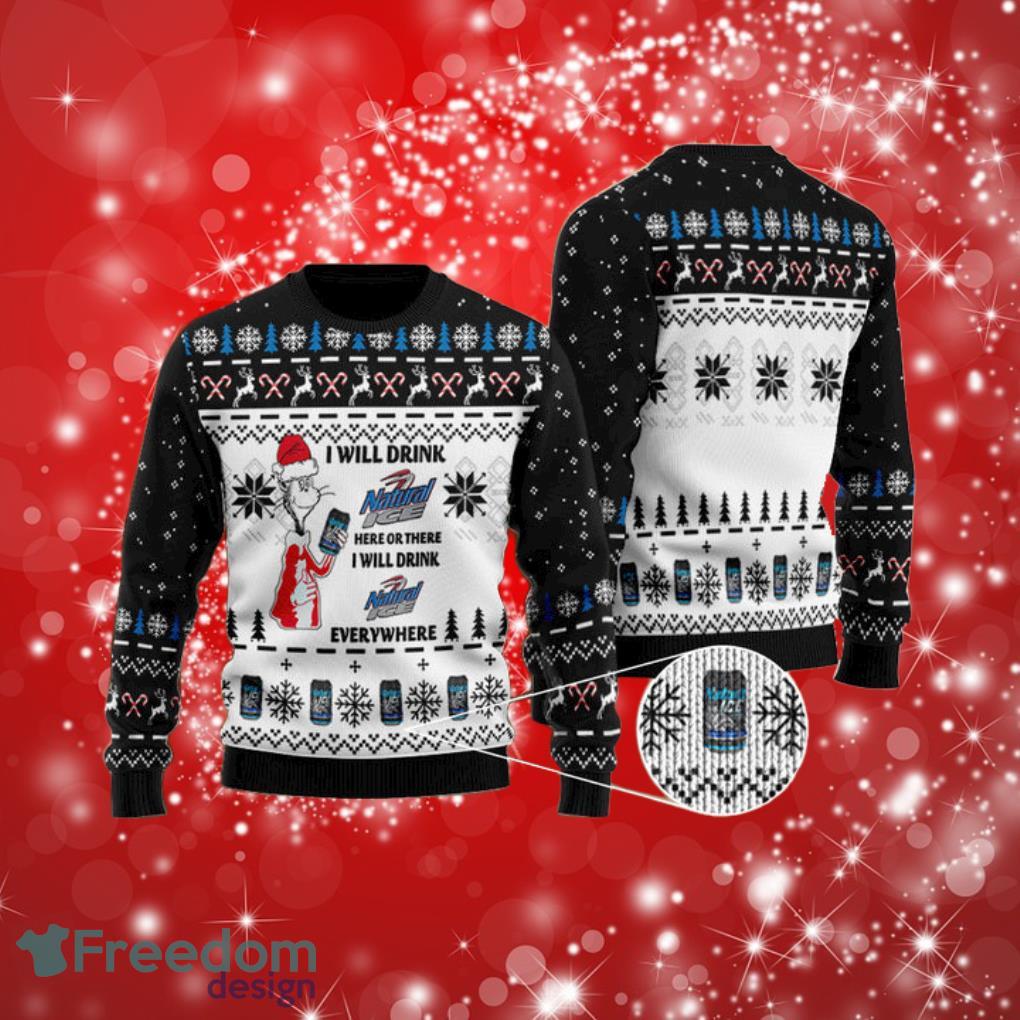 I Will Drink Natural Ice Beer Everywhere Christmas Ugly Sweater Product Photo 1