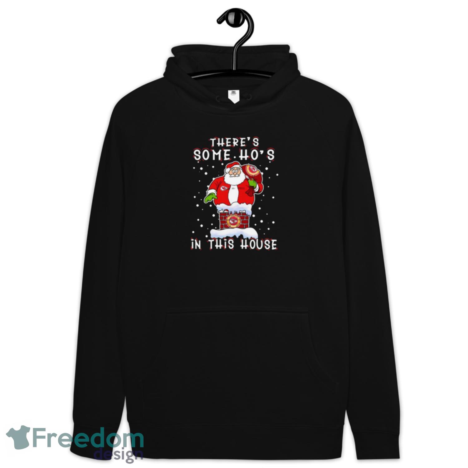 Kansas City Chiefs Christmas There Is Some Hos In This House Santa Stuck In The Chimney Shirt