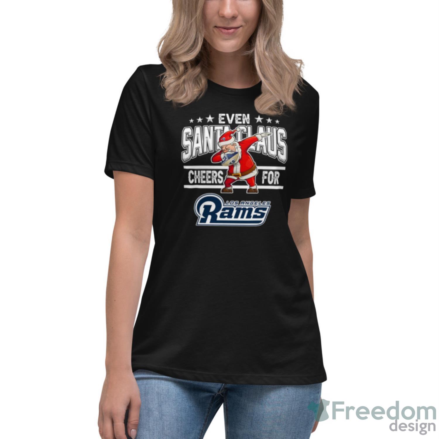 All I Want For Christmas Is Los Angeles Rams T-Shirt - T-shirts
