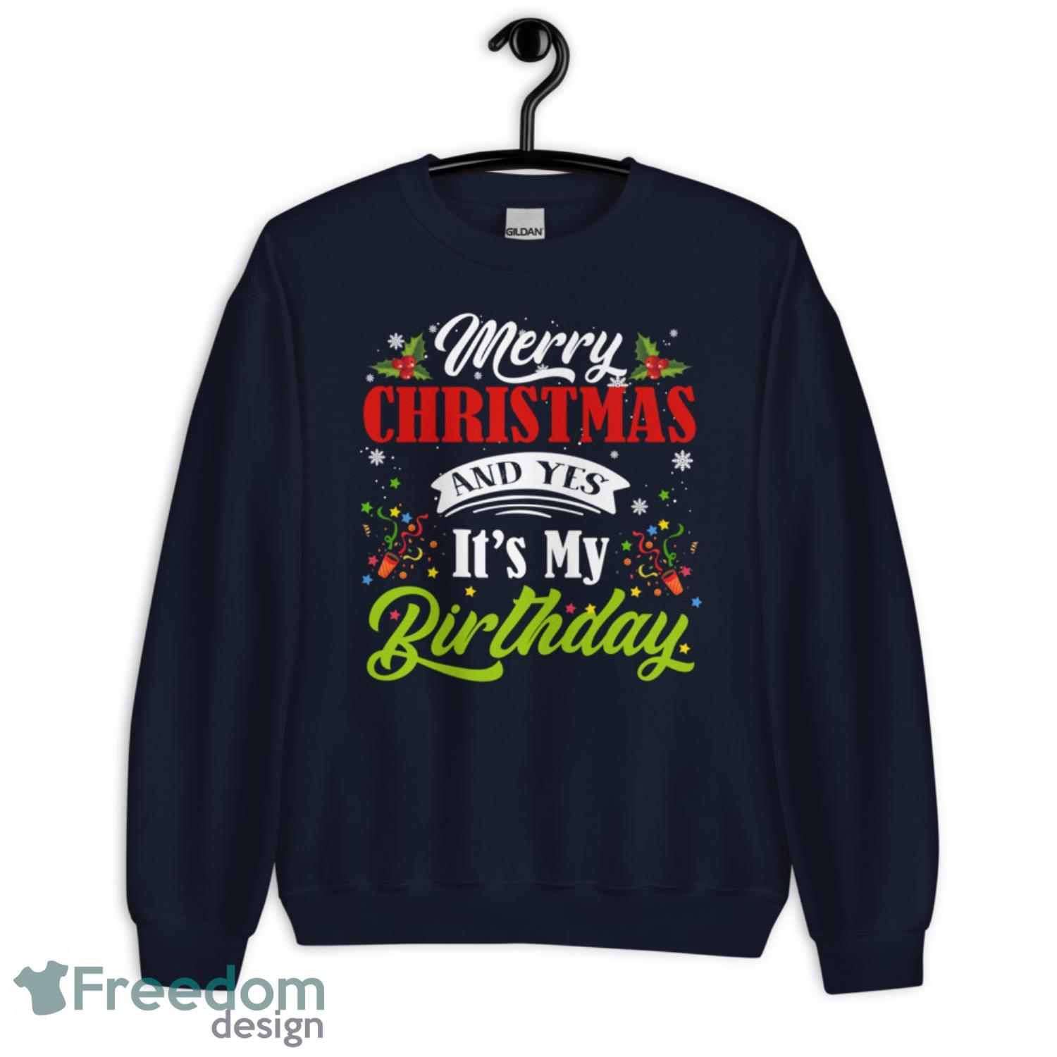 Merry Christmas Aand Yes It’s My Birthday Happy Birthday Sweatshirt - G185 Unisex Heavy Blend Crewneck Sweatshirt-1