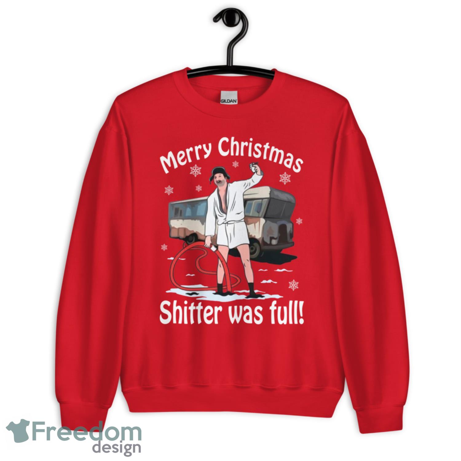 Merry Christmas Shitter Was Full T-Shirt Product Photo 2