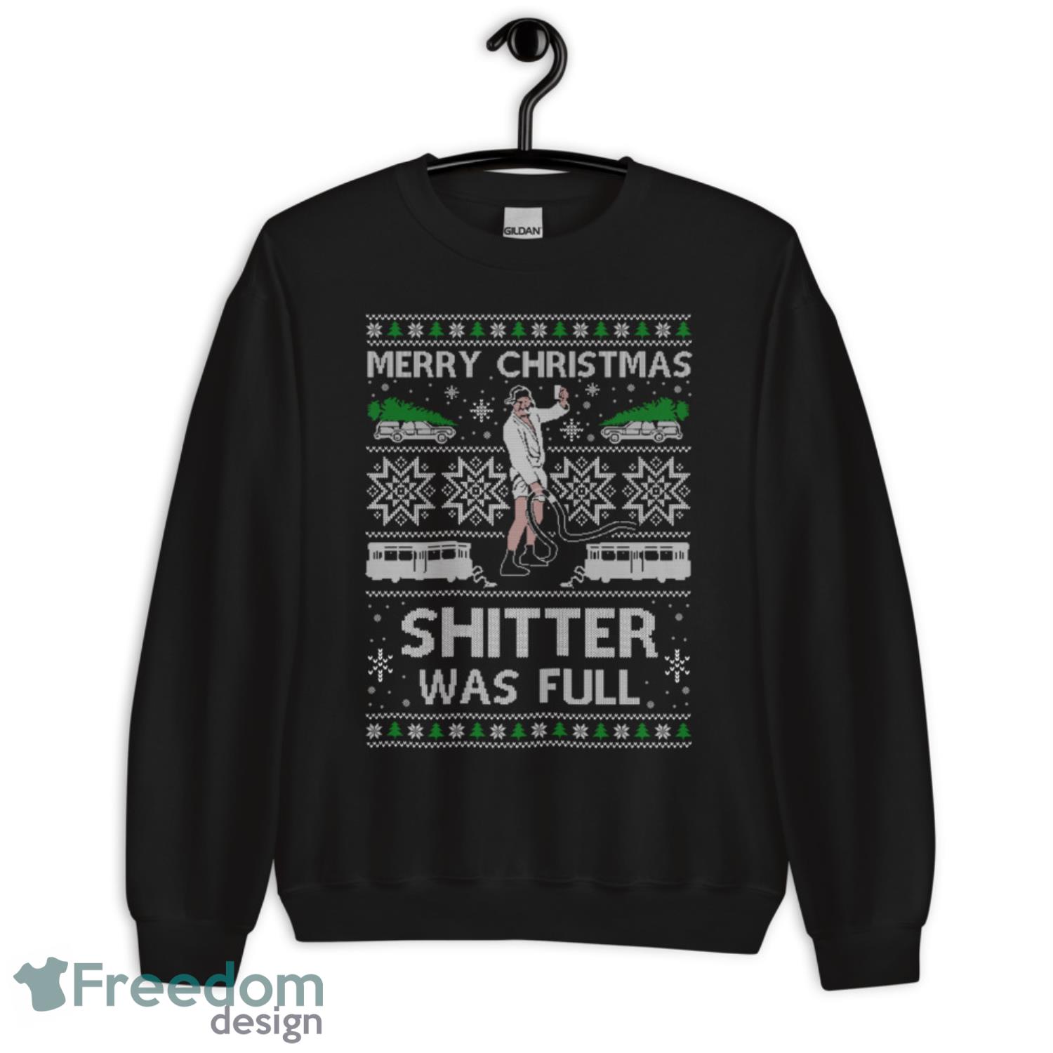 Shitter Was Full Ugly Christmas Sweater Cousin Eddie Christmas Sweater - G185 Unisex Heavy Blend Crewneck Sweatshirt