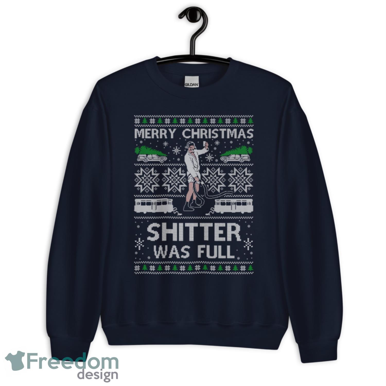 Shitter Was Full Ugly Christmas Sweater Cousin Eddie Christmas Sweater - G185 Unisex Heavy Blend Crewneck Sweatshirt-1