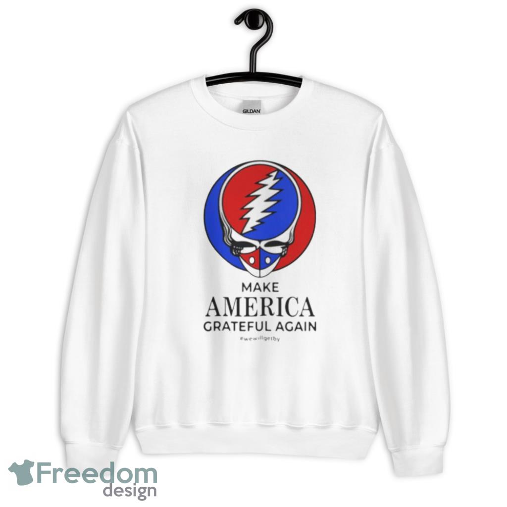 Skull Make America Grateful Dead Again Shirt - G185 Crewneck Sweatshirt