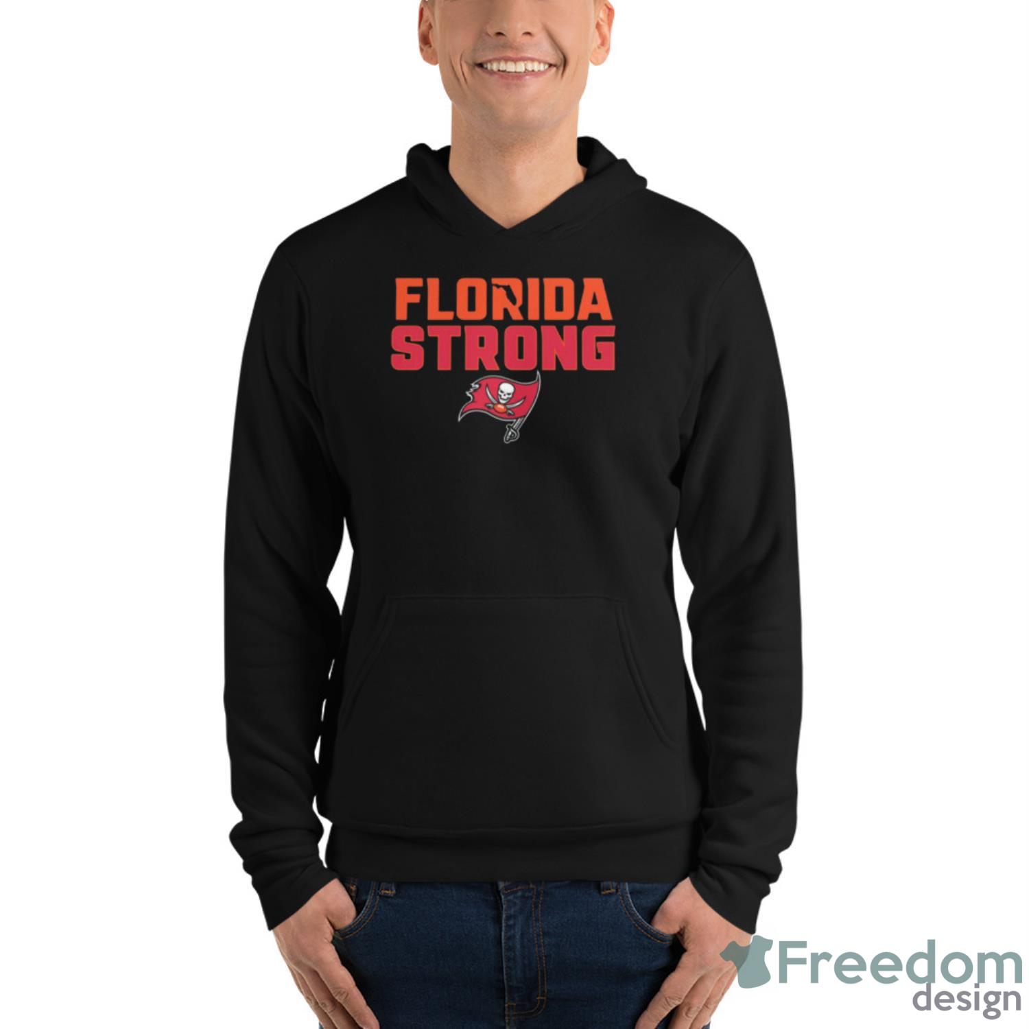 Tampa Bay Buccaneers Florida Strong T-Shirt - Unisex Fleece Pullover Hoodie Tampa Bay Buccaneers Florida Strong T-Shirt - Unisex Fleece Pullover Hoodie