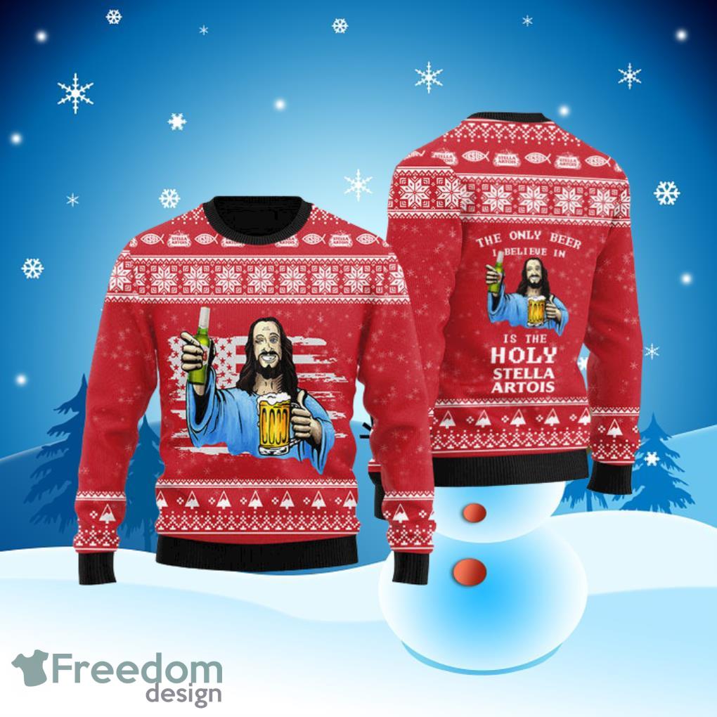 The Only Beer I Believe In Is Stella Artois Ugly Christmas Sweater Product Photo 1