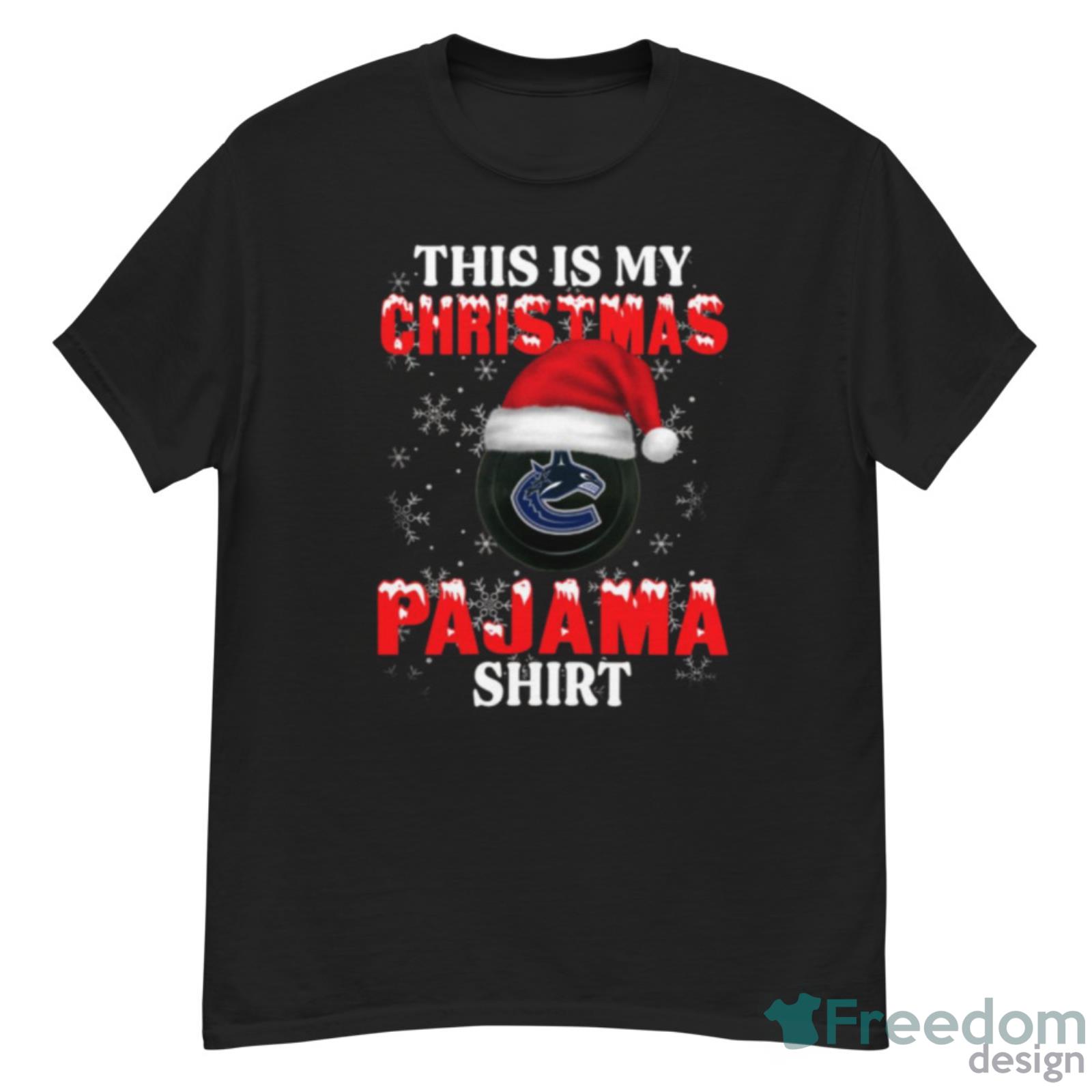 Vancouver Canucks This Is My Christmas Pajama Shirt NHL Shirt For Fans - G500 Men’s Classic T-Shirt Vancouver Canucks This Is My Christmas Pajama Shirt NHL Shirt For Fans - G500 Men’s Classic T-Shirt