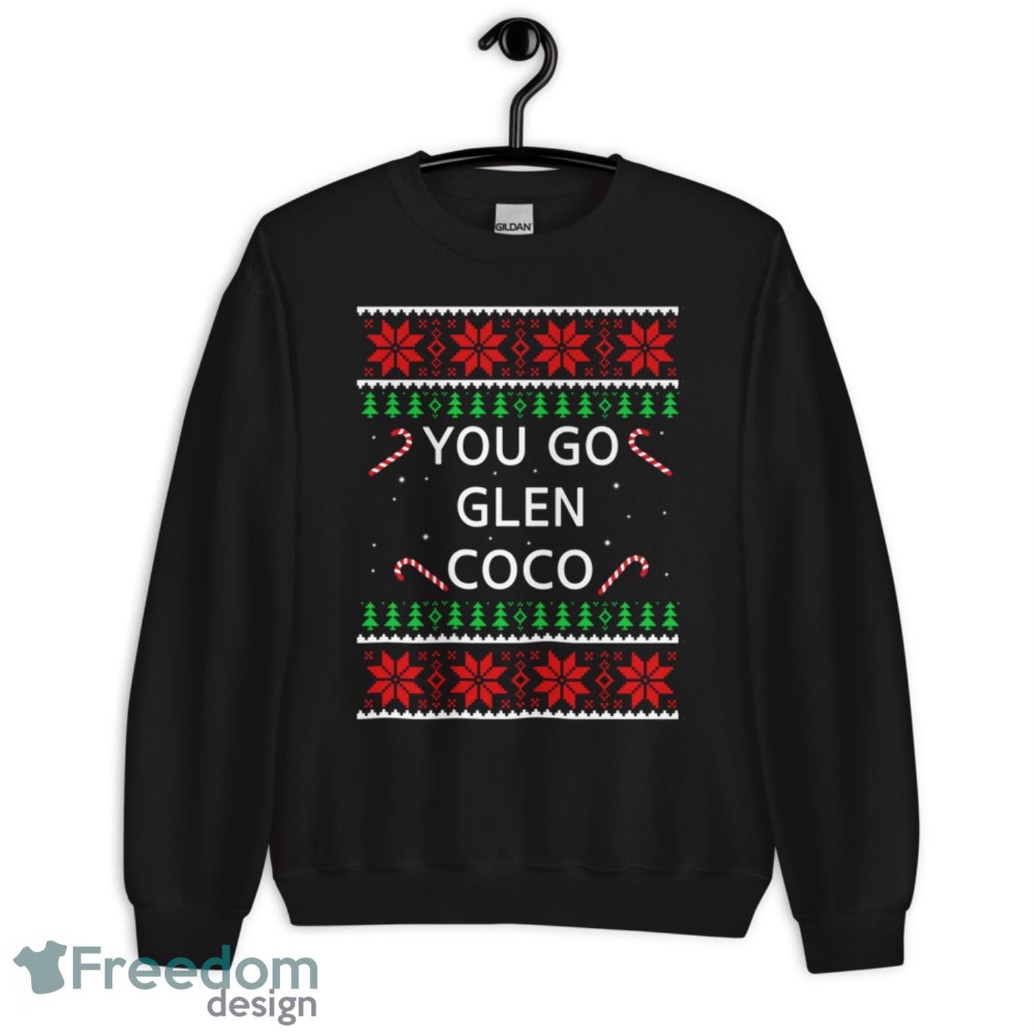 You Go Glen CoCo Christmas Sweater - G185 Unisex Heavy Blend Crewneck Sweatshirt