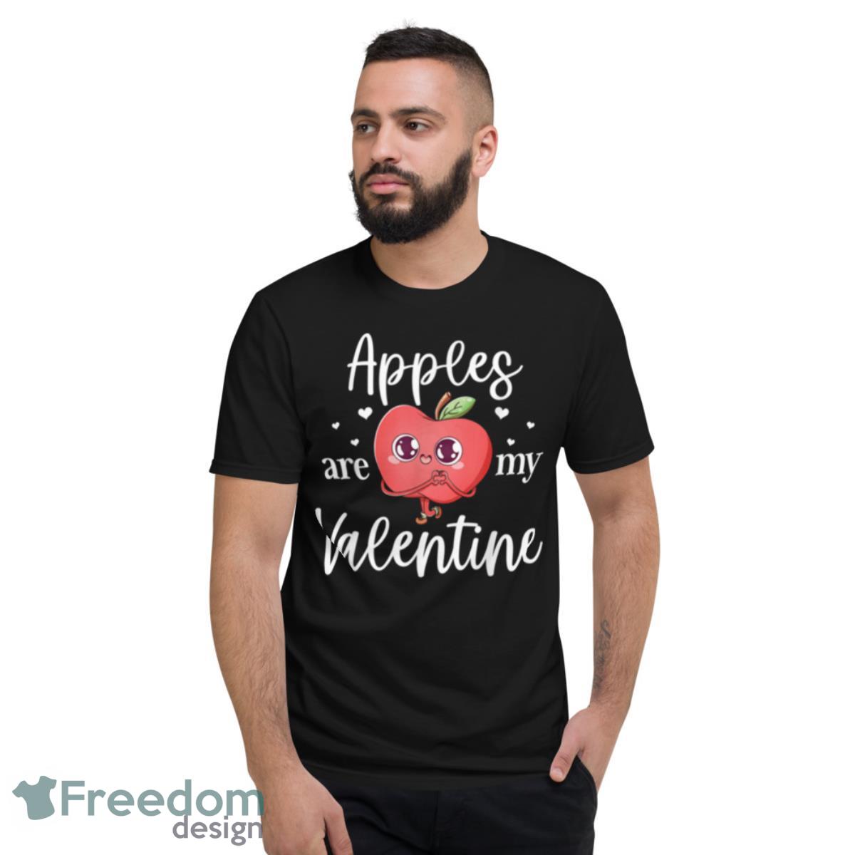 Apple Valentines Day Design For Couple Cute Apple Lover T Shirt - Short Sleeve T-Shirt