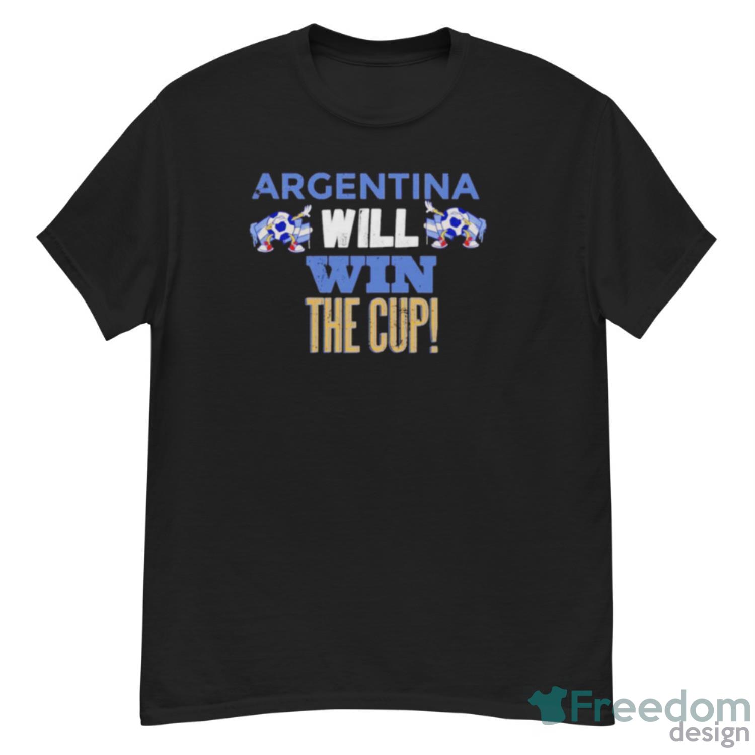 Argentina will win the cup world cup 2022 shirt - G500 Men’s Classic T-Shirt