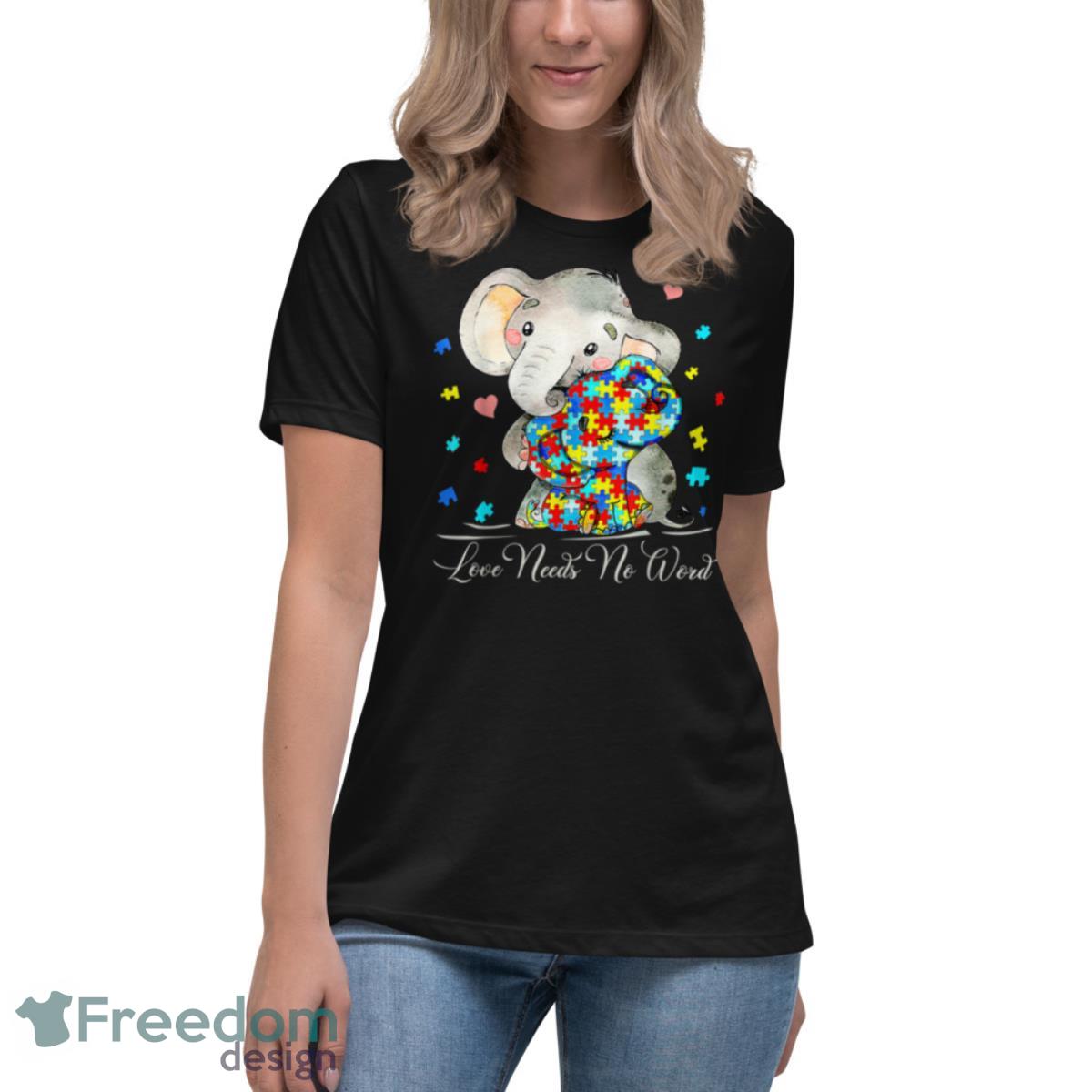 Autism Awareness Love Needs No Words Elephant Support Gifts T Shirt
